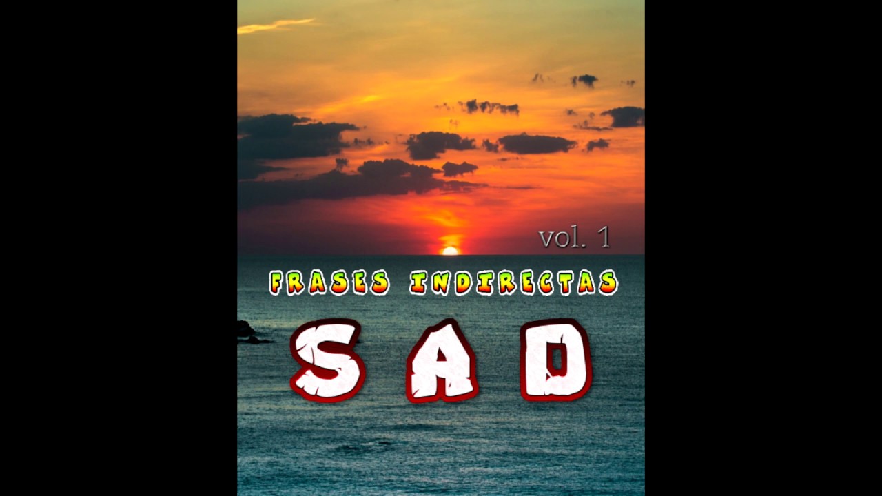 8 FRASES INDIRECTAS SAD