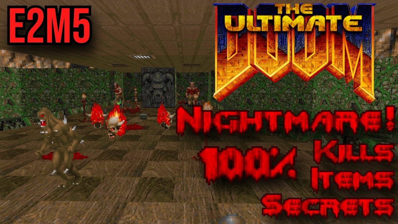 Doom E2M5: Command Center | 100% Nightmare Végigjátszás