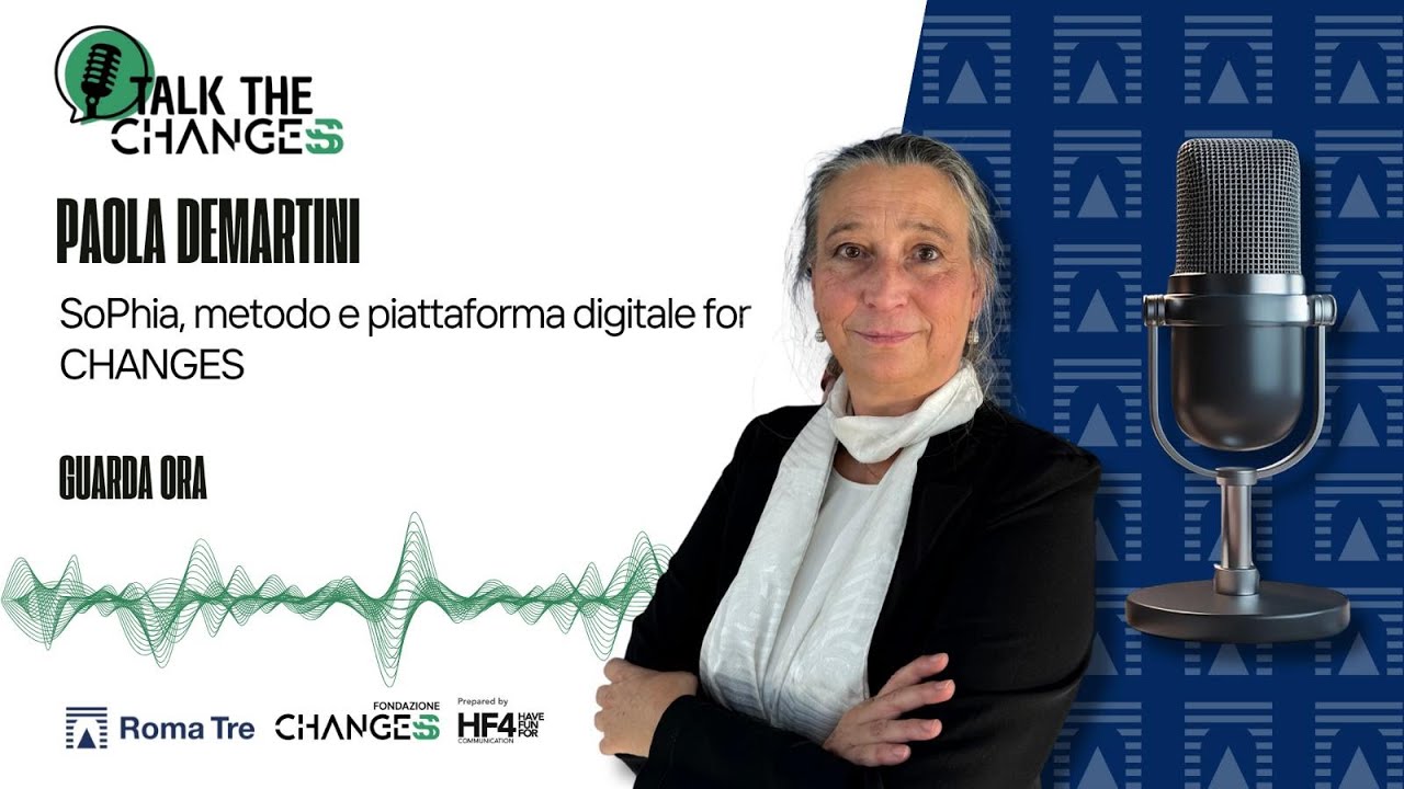 Talk the Changes - SoPhia, metodo e piattaforma digitale for CHANGES
