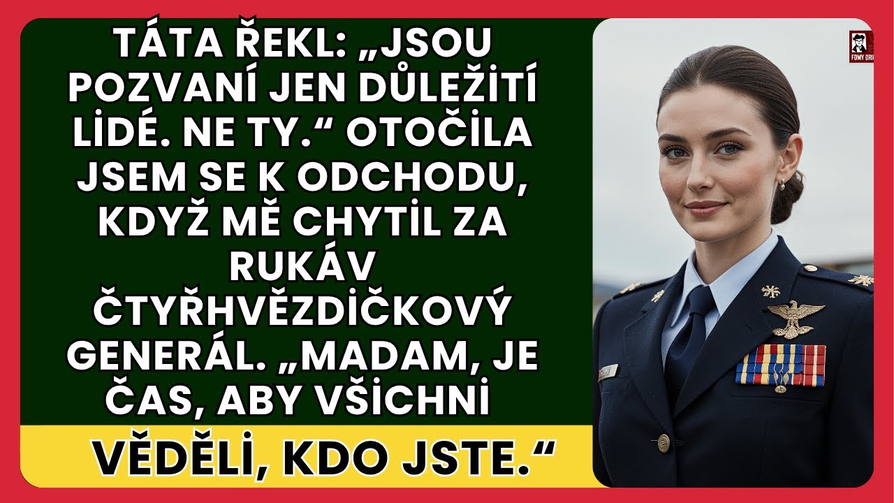 Táta se mi posmíval před všemi — dokud čtyřhvězdičkový generál neřekl: „Tudy, madam.“