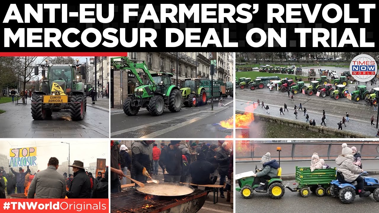 ANTI-EU PROTEST: EU–Mercosur Deal Suspended After Farmer Revolt | World News