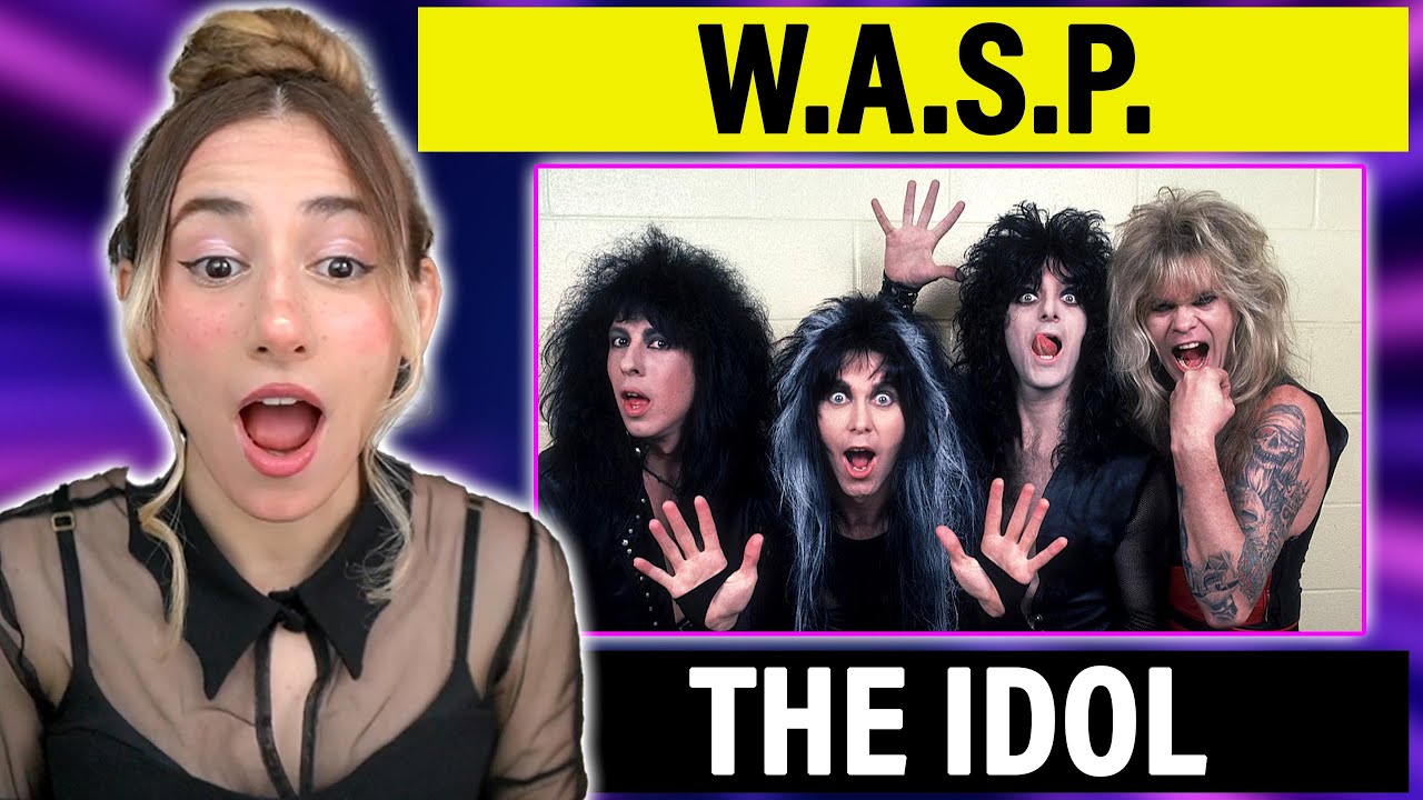 W.A.S.P. The Idol | Singer Musician - Reaction Analysis