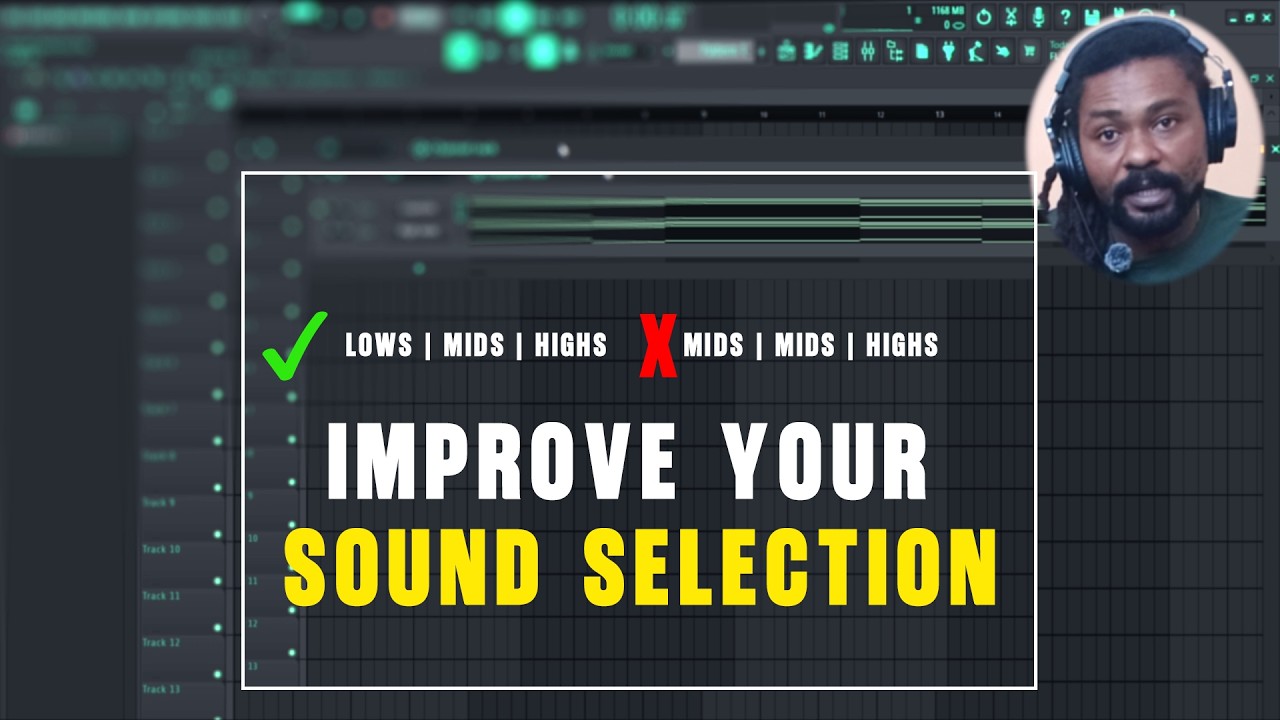 How To Pick The Right Sounds Everytime (Sound Selection Fl Studio Tutorial)