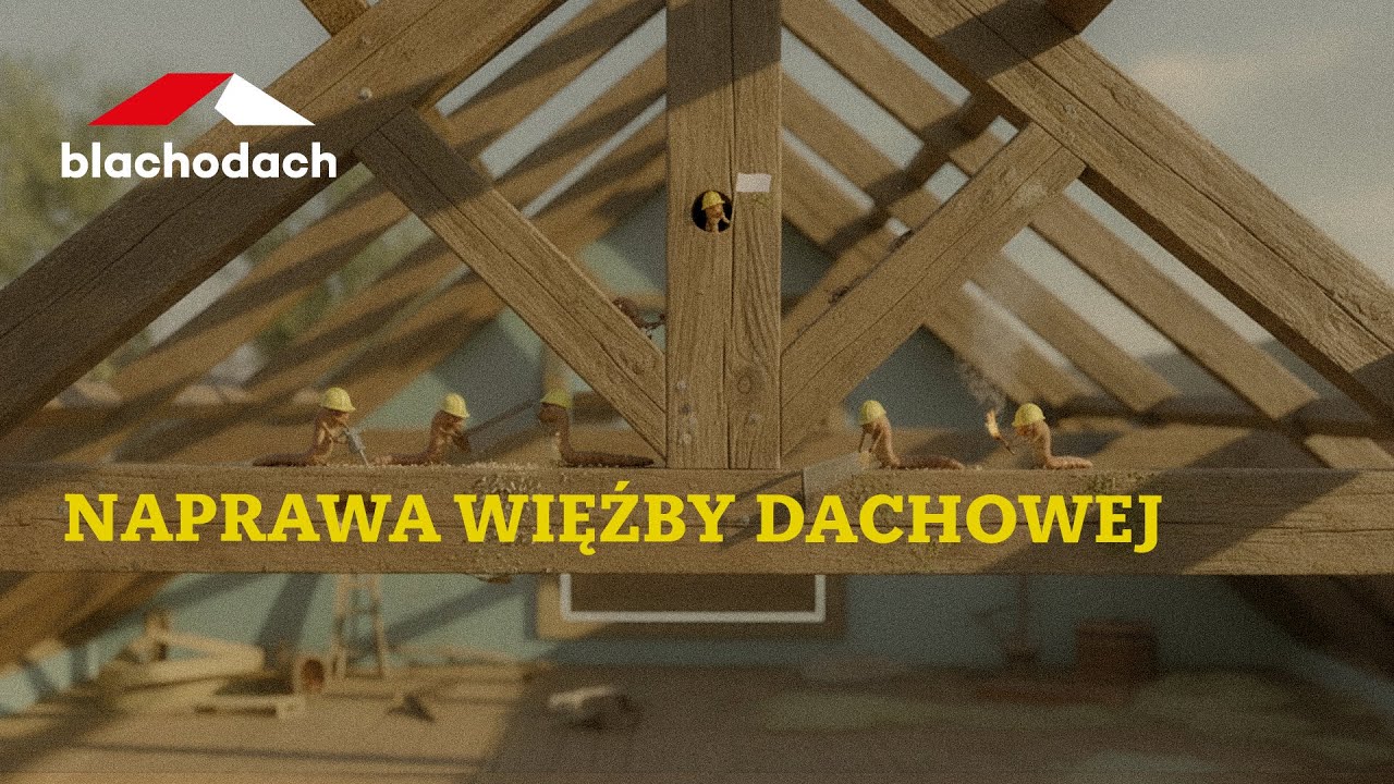 Naprawa więźby dachowej  – BLACHODACH