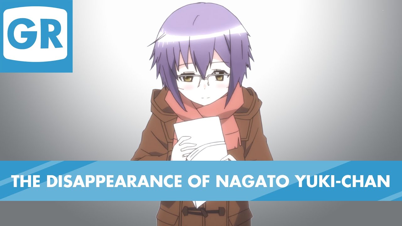 GR Anime Review: The Disappearance of Nagato Yuki-chan