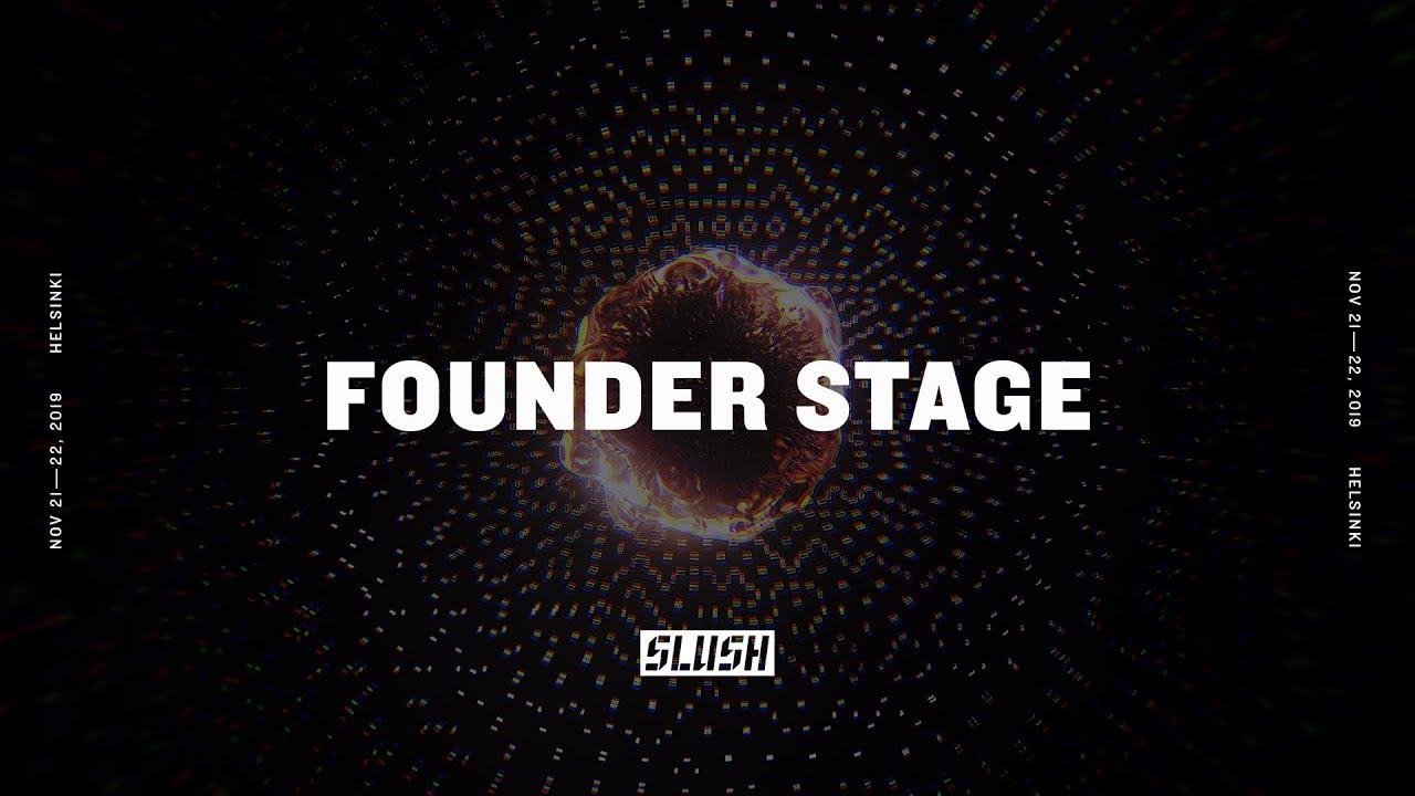 Slush 2019 Day 1 &mdash; Founder Stage