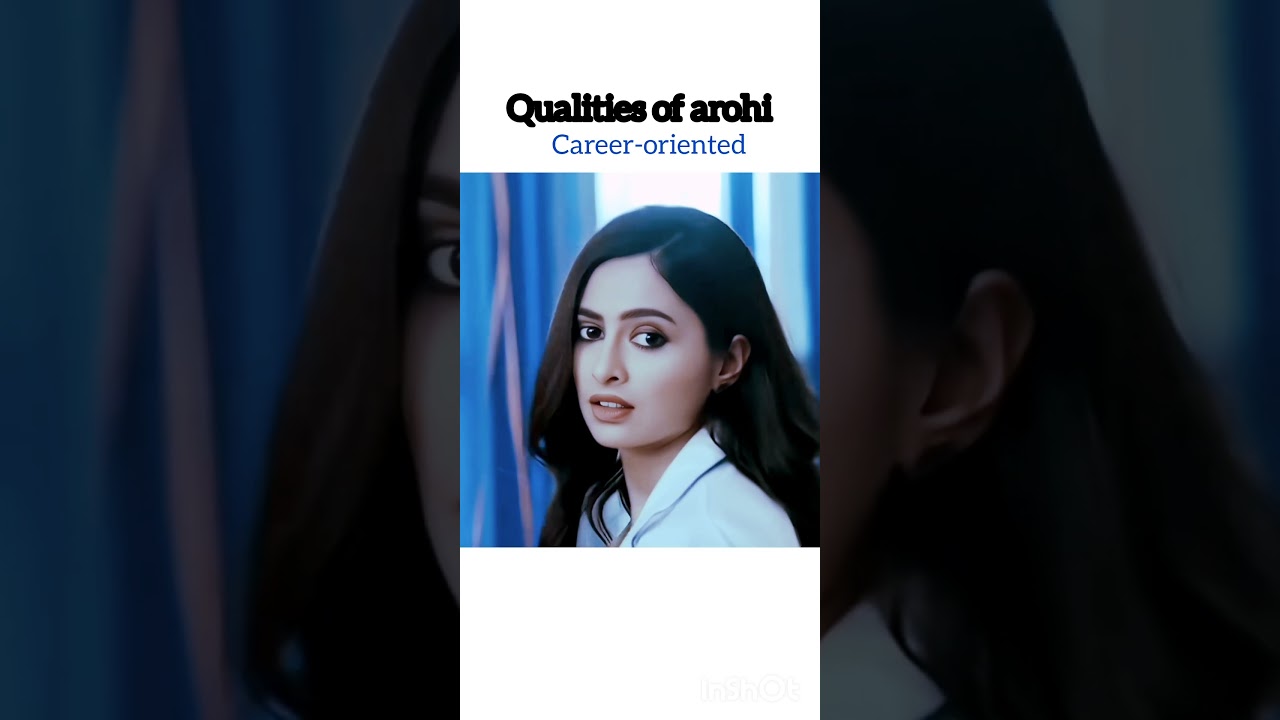 Qualities of Arohi 🔥✨•Arohi Neil Birla🤌•Yrkkh•