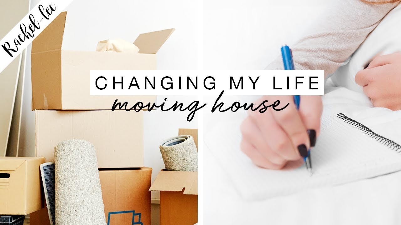 Changing My Life & Creating A Fresh Start - Moving House