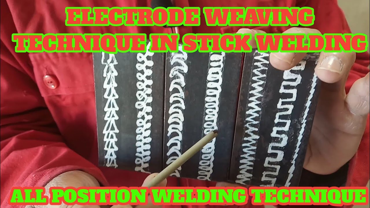 ELECTRODE WEAVING TECHNIQUE IN STICK WELDING || WELDING ALL TIPS ||