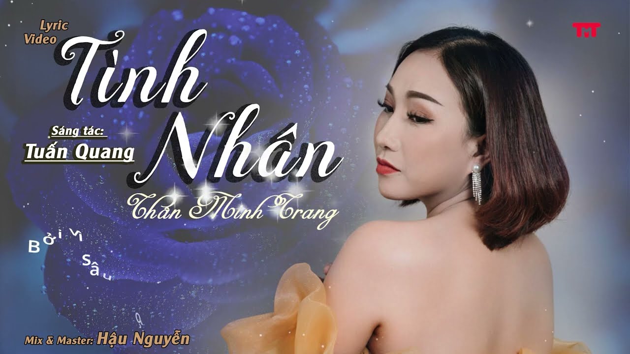 Tình Nhân (Tuấn Quang) - Thân Minh Trang (Giọng ca Độc Lạ) | Phiên bản Nữ Hay Nhất.