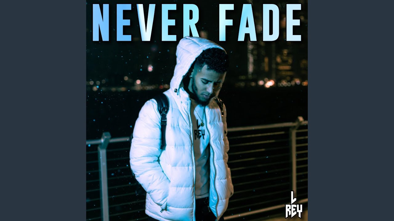 Never Fade