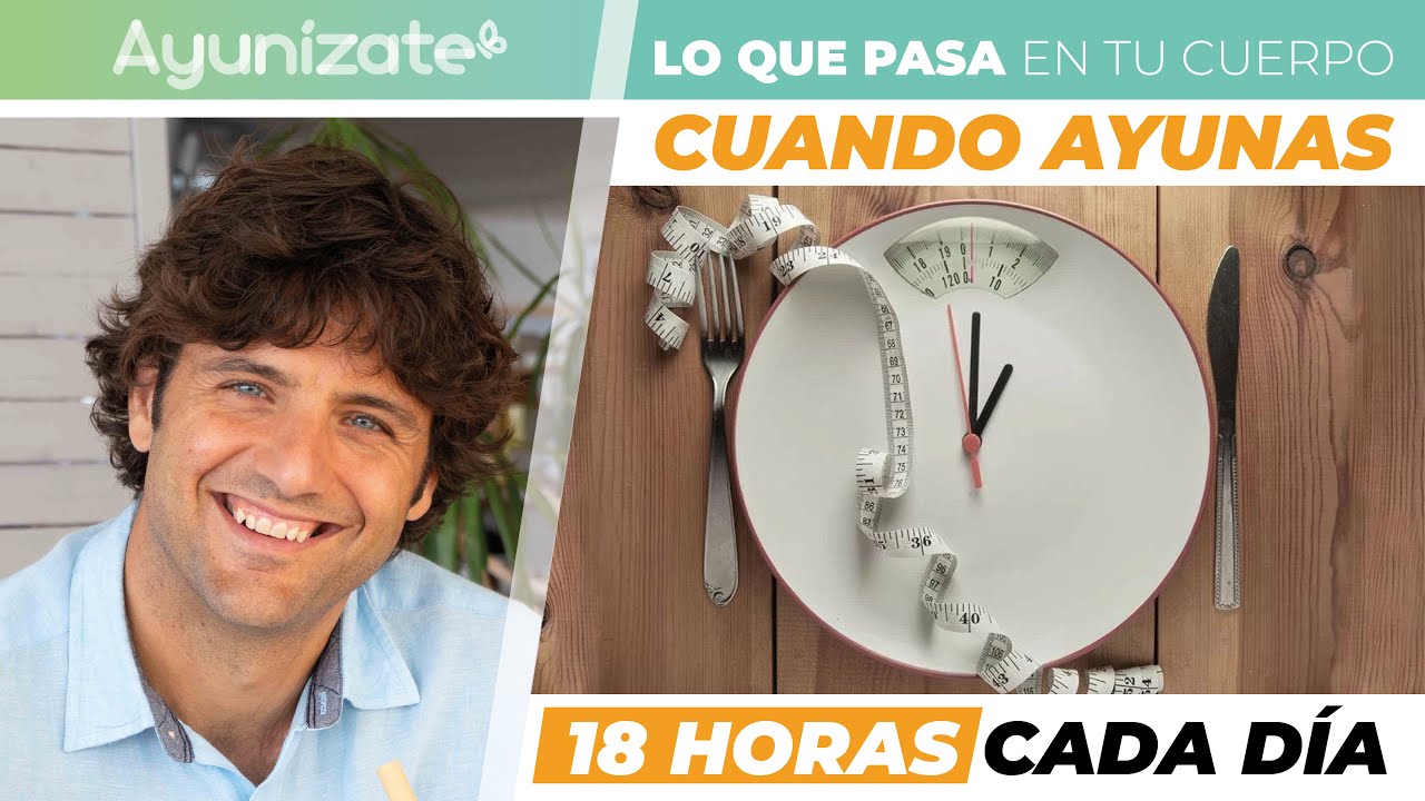 AYUNO INTERMITENTE - ESTO ES LO QUE PASA EN EL CUERPO HUMANO CUANDO AYUNAS DURANTE 18 HORAS CADA DÍA