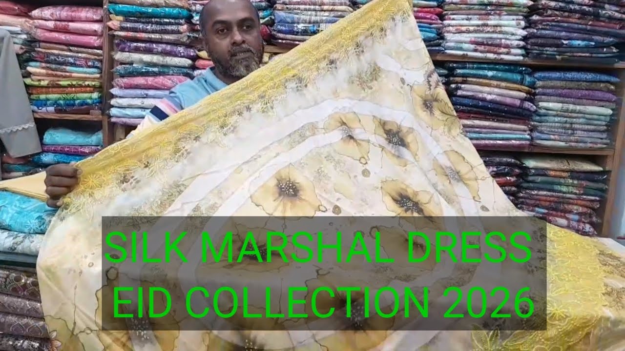 EID COLLECTION 2026, SILK MARSHAL