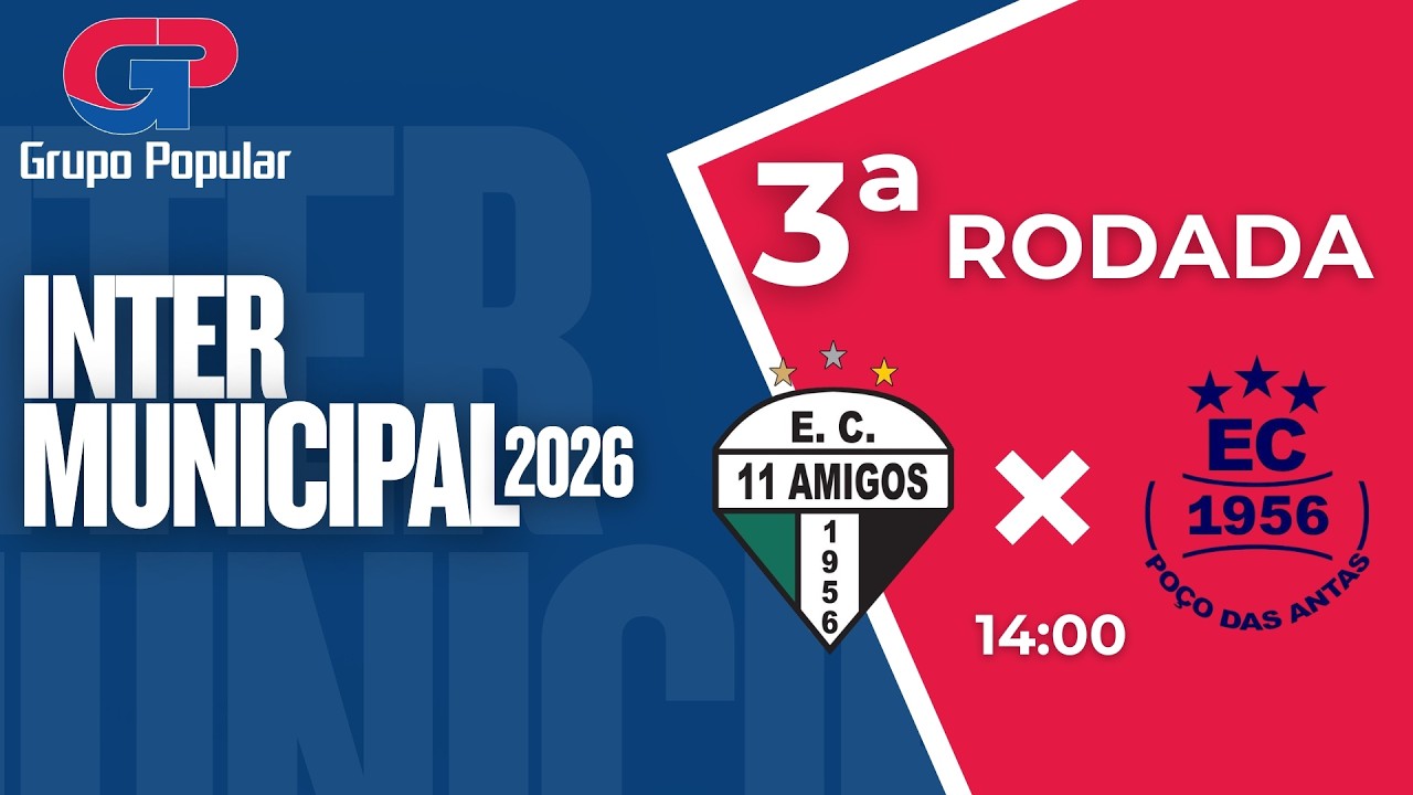 11 AMIGOS X POÇO DAS ANTAS - INTERMUNICIPAL SICREDI/CERTEL 2026 - 3ª RODADA | JORNADA ESPORTIVA