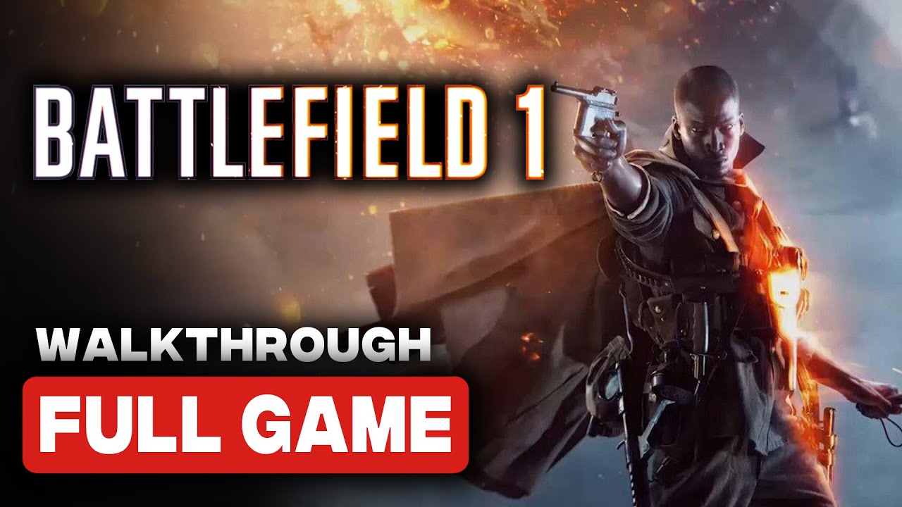 Battlefield 1 Walkthrough Gameplay | No Commentary | Full Game