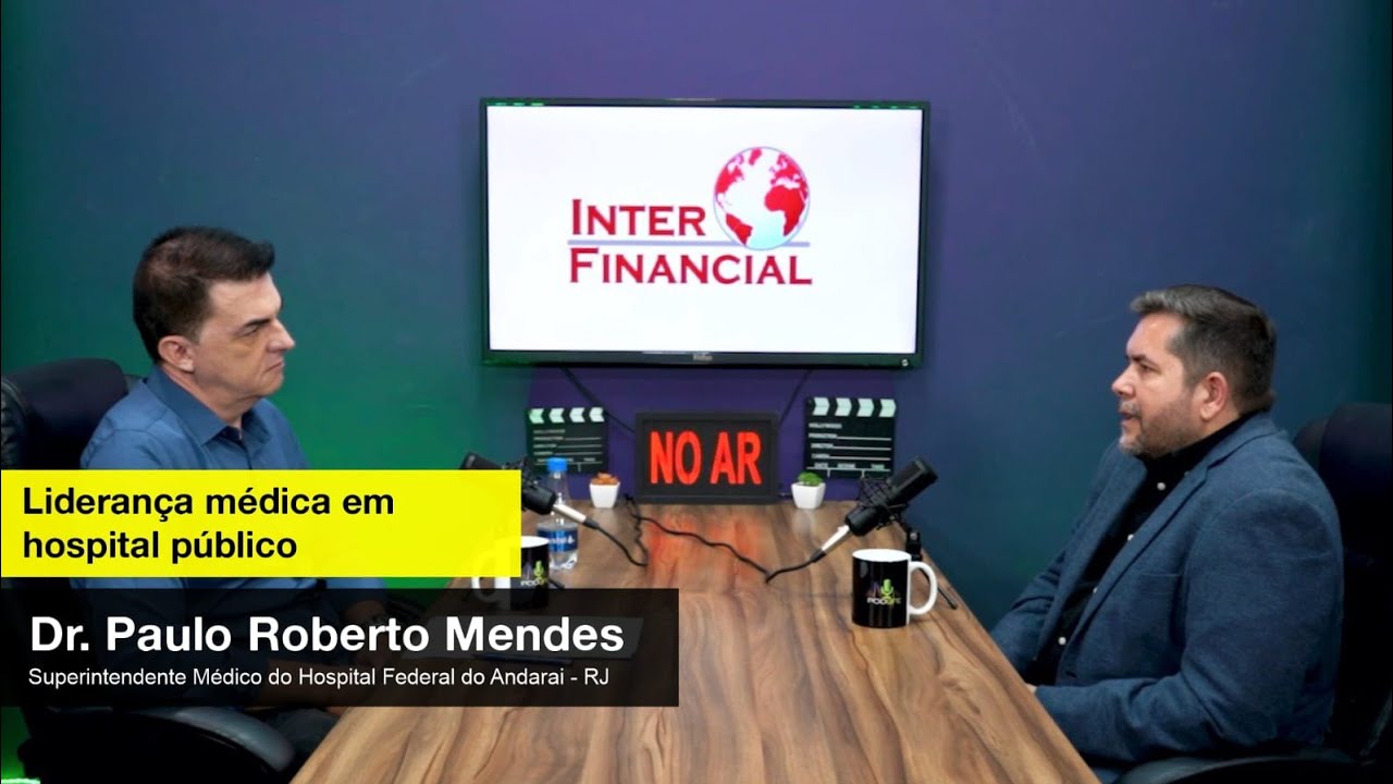 LIDERANÇA MÉDICA EM HOSPITAL - Dr. Paulo Mendes - Superint. Médico  Hospital Federal do Andaraí - RJ