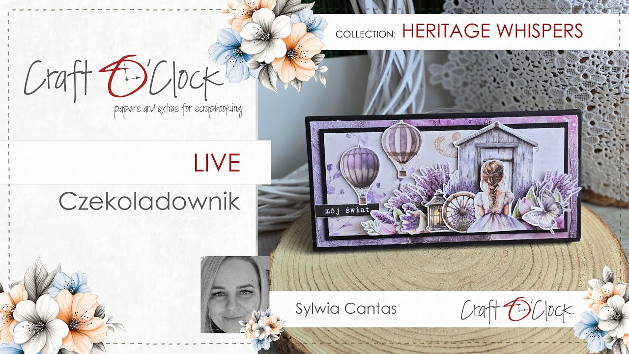 LIVE - Czekoladownik - HERITAGE WHISPERS - design by Sylwia Cantas
