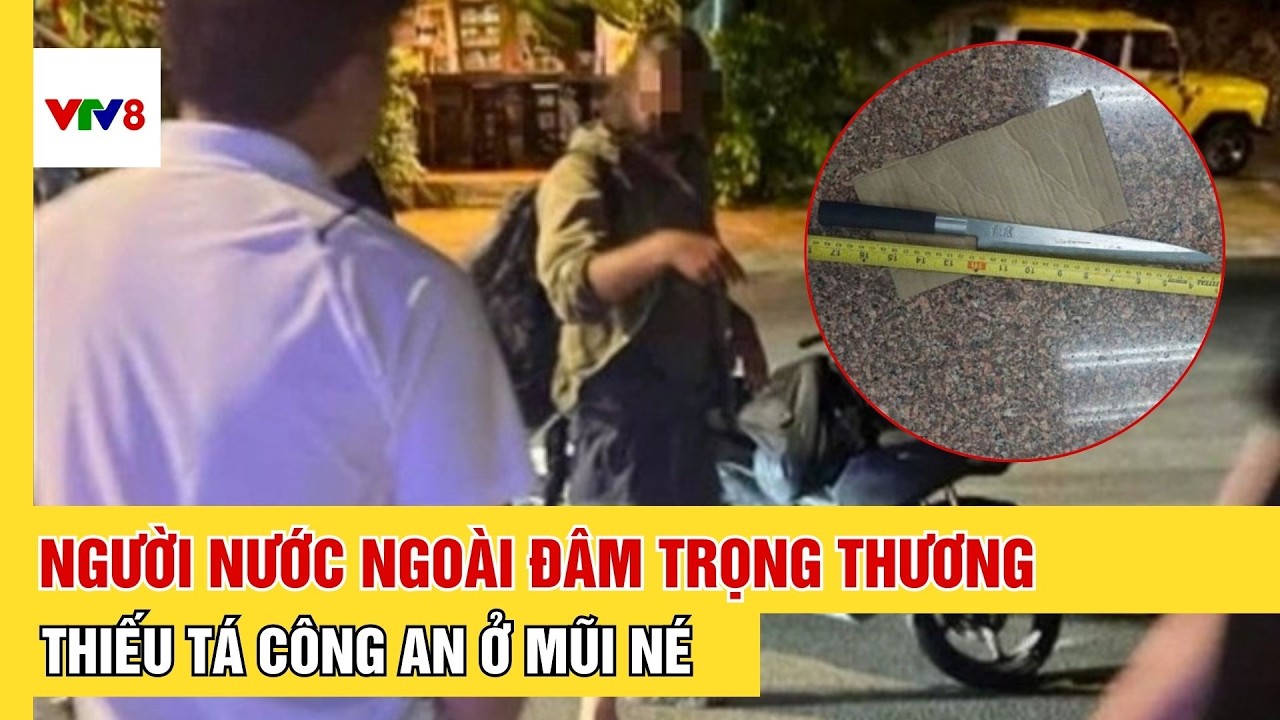 Thiếu tá công an bị người nước ngoài đ.âm trọng thương ở Mũi Né