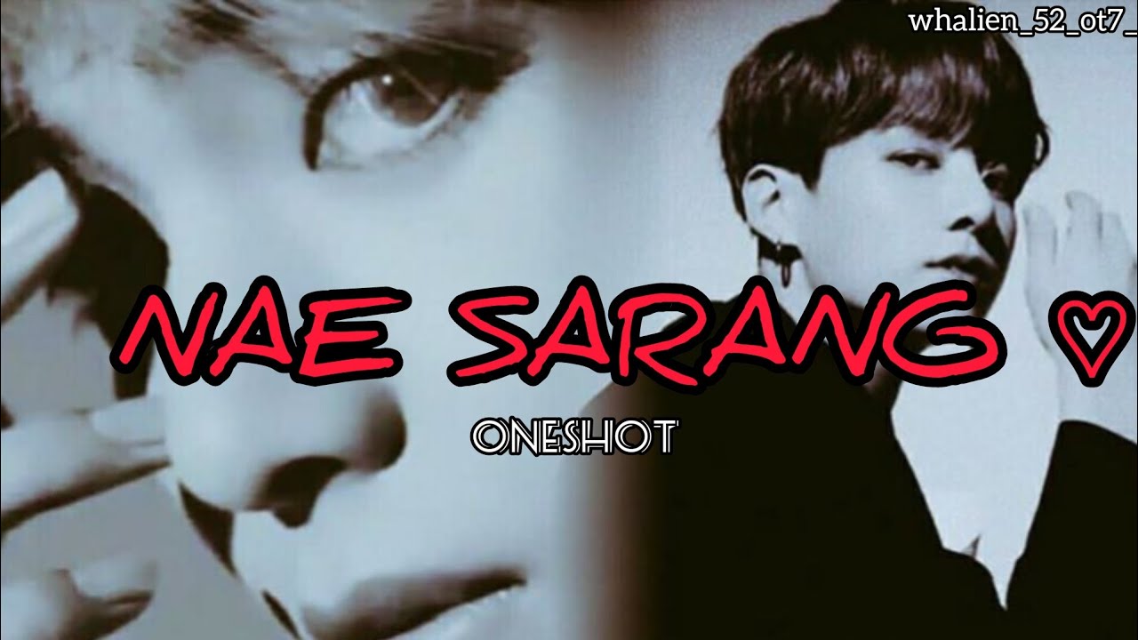 NAE SARANG 💘 TAEKOOK MALAYALAM FF/✨ONESHOT✨#taekook #yoonmin#namjin #sope #bts#mallubts #fanfiction