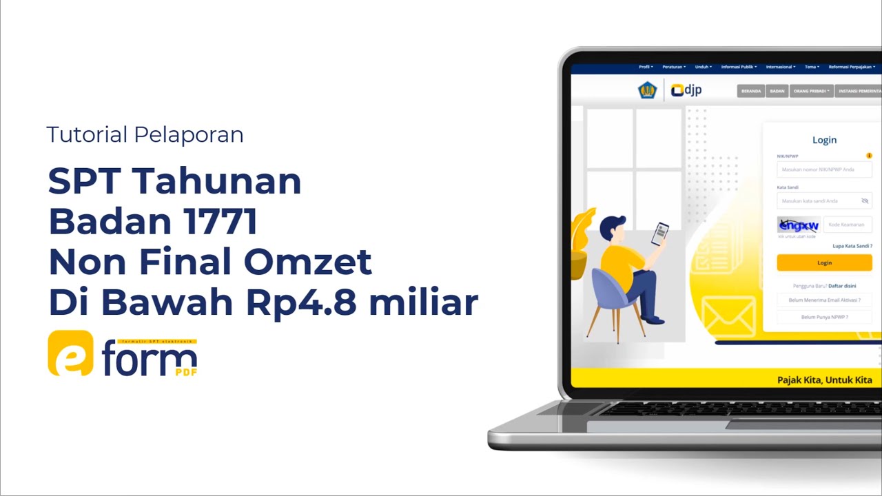 Tutorial Pelaporan SPT Tahunan Badan 1771 Non Final, Omzet di Bawah Rp4,8M