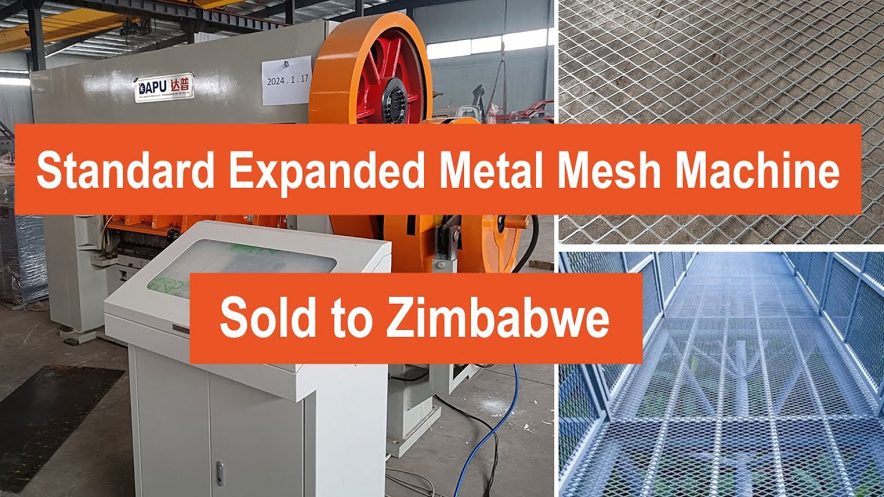 Standard Expanded Metal Mesh Machine sold to Zimbabwe | DAPU Machinery