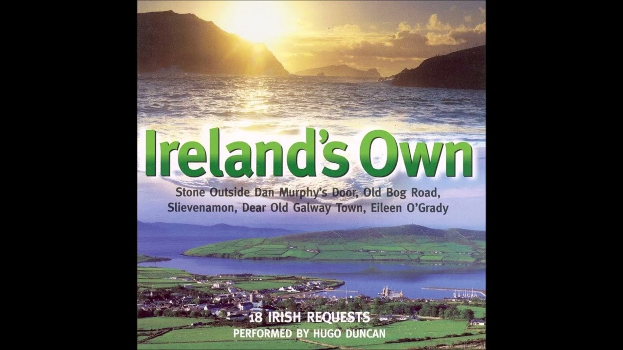 Hugo Duncan - Irelands Own | 18 Classic Irish Songs
