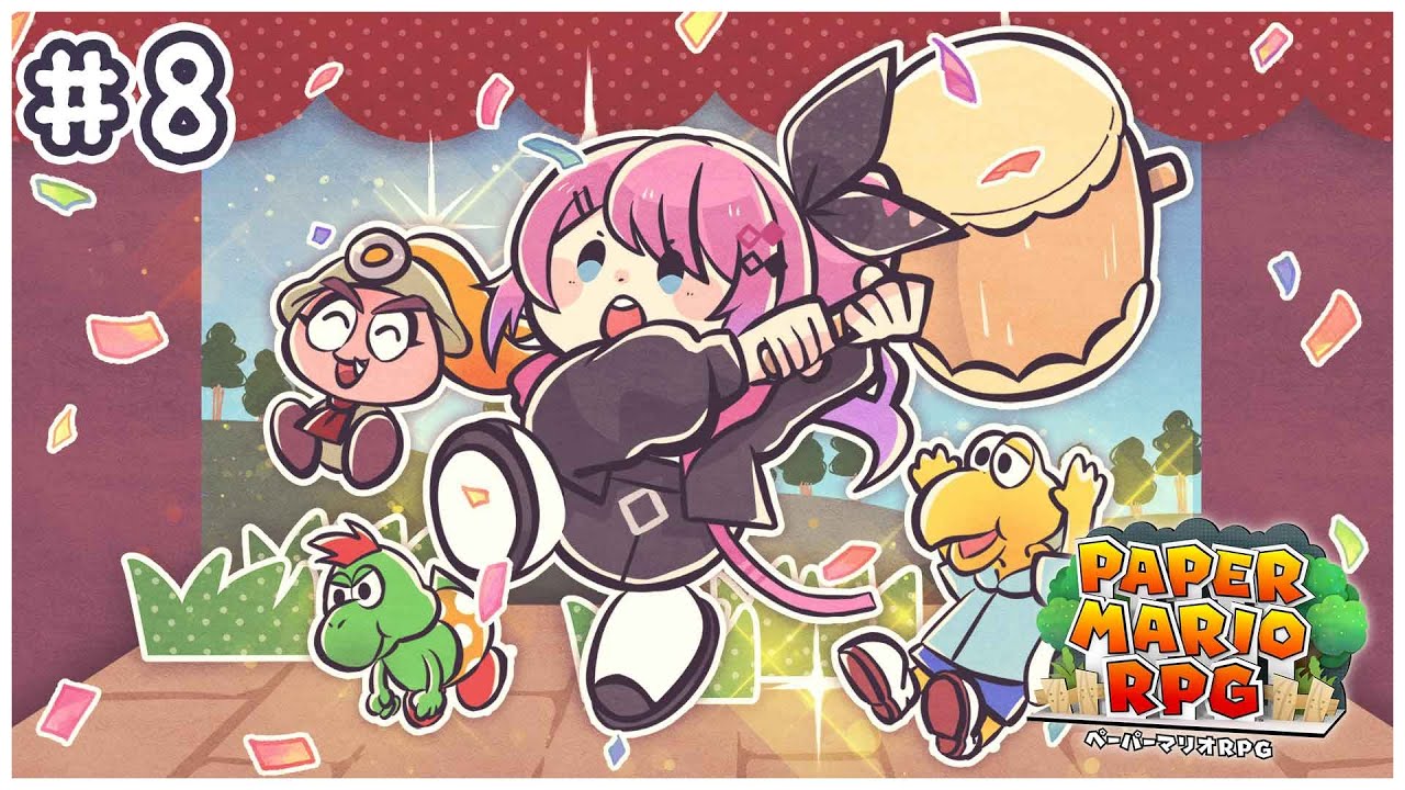【ペーパーマリオRPG】#8 最終回！！世界もピーチも救えるのかぁ！？【倉持めると/にじさんじ】