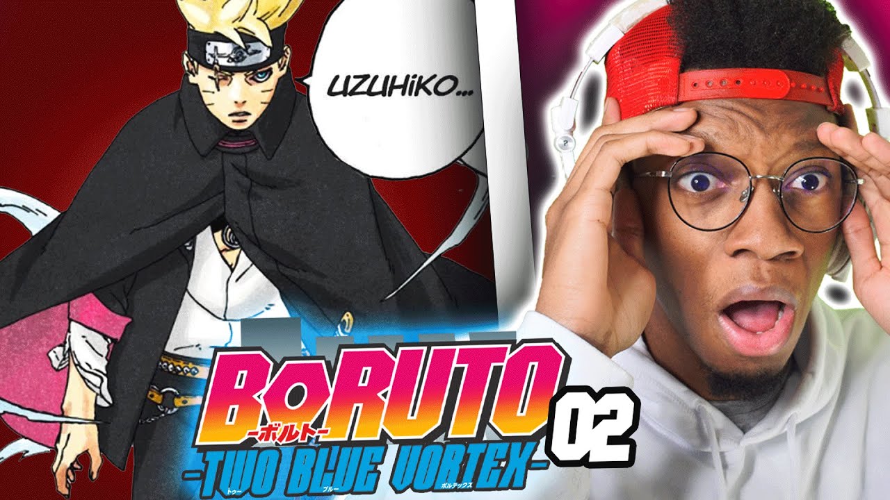UNE NOUVELLE TECHNIQUE ?? REACTION CHAPITRE 02 [BORUTO TWO BLUE VORTEX]