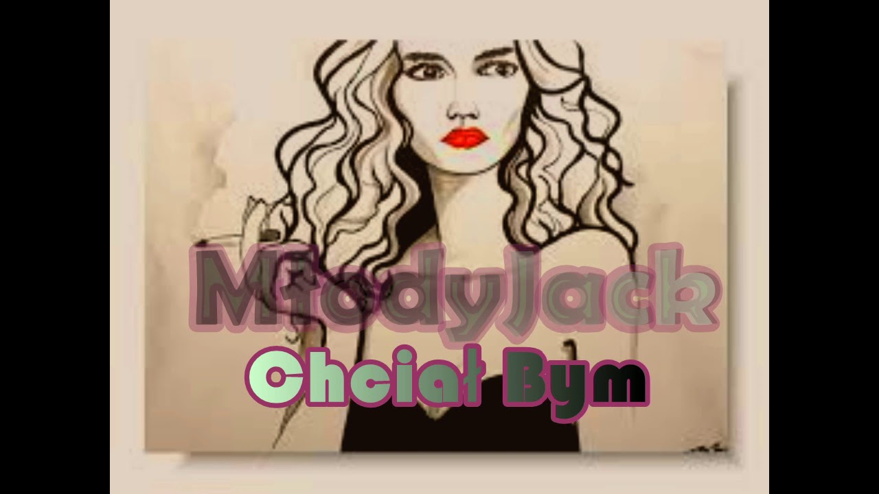 MłodyJack - Chciałbym