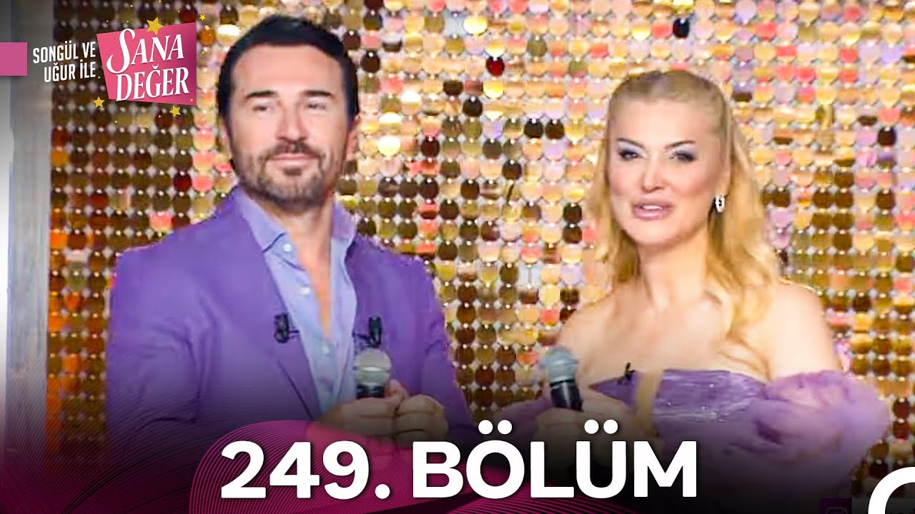 Songül ve Uğur ile Sana Değer 249. Bölüm (25 Eylül 2025) - 2. Sezon