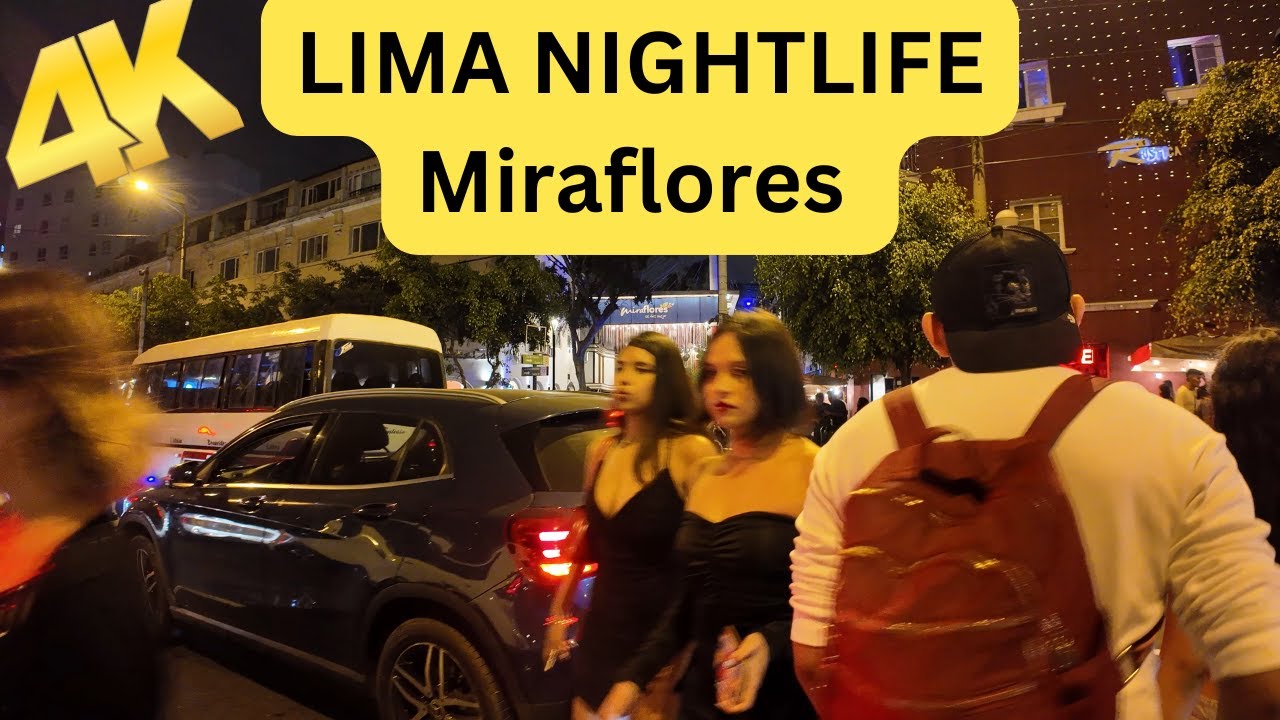 4K Lima Peru Nightlife - Miraflores 2026 - Hot off the Press!