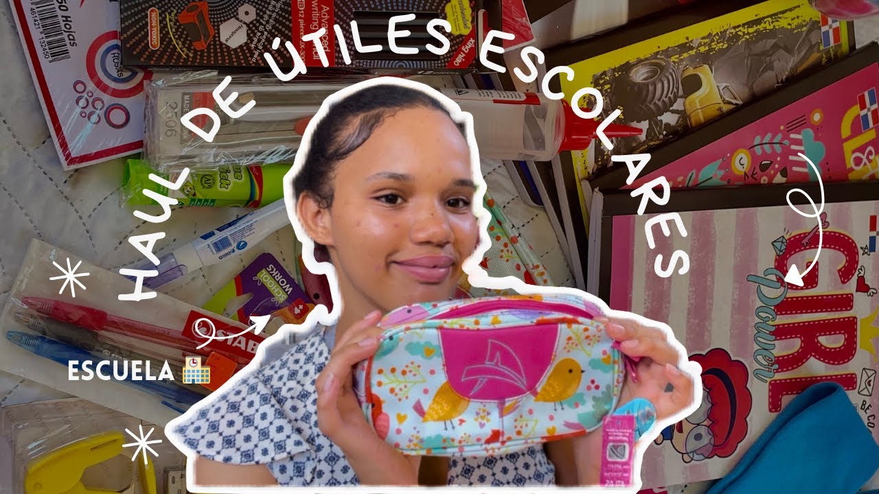 HAUL DE LOS ESCOLARES 2025 📚 (Smailyn Feliz) 😃