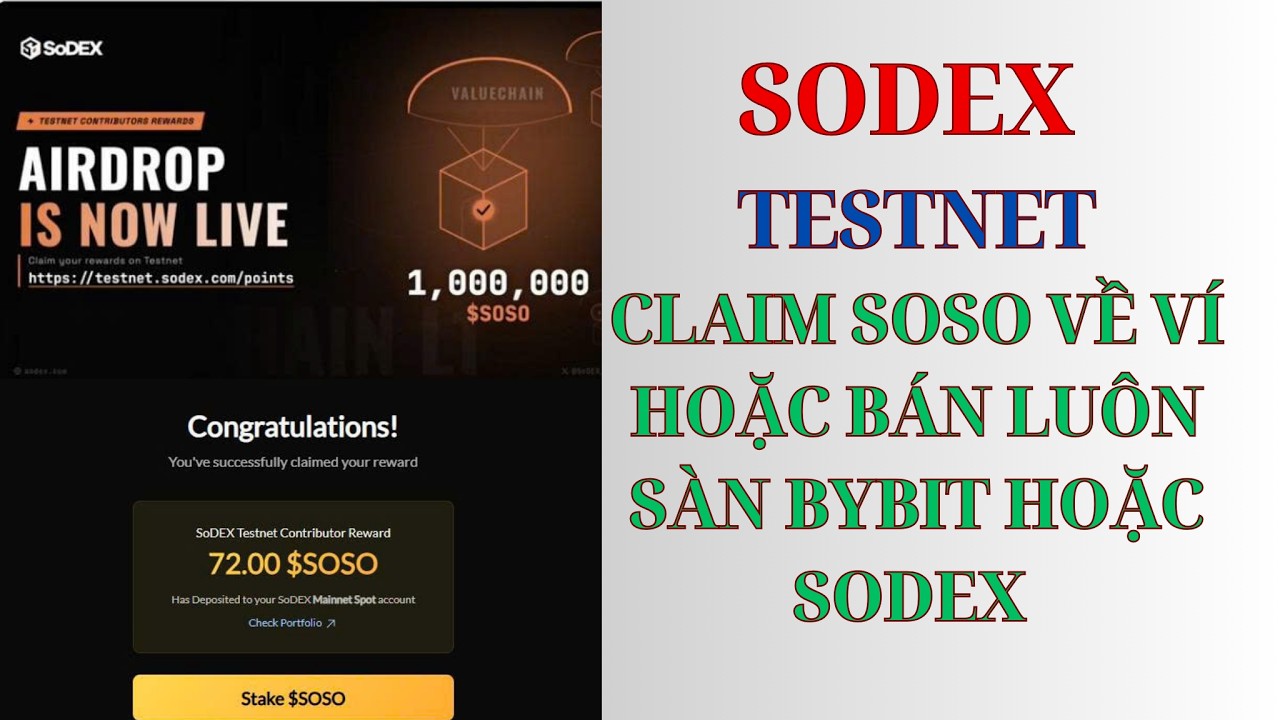 SODEX TESTNET ! HƯỚNG DẪN CLAIM V&Agrave; B&Aacute;N $SOSO TR&Ecirc;N SODEX HOẶC R&Uacute;T B&Aacute;N L&Ecirc;N S&Agrave;N BYBIT