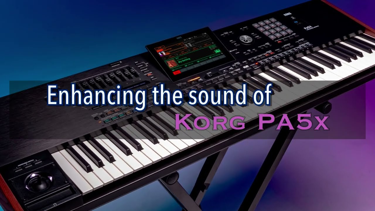 Transform Your Korg PA5x Sound - Quick Tip for better sound