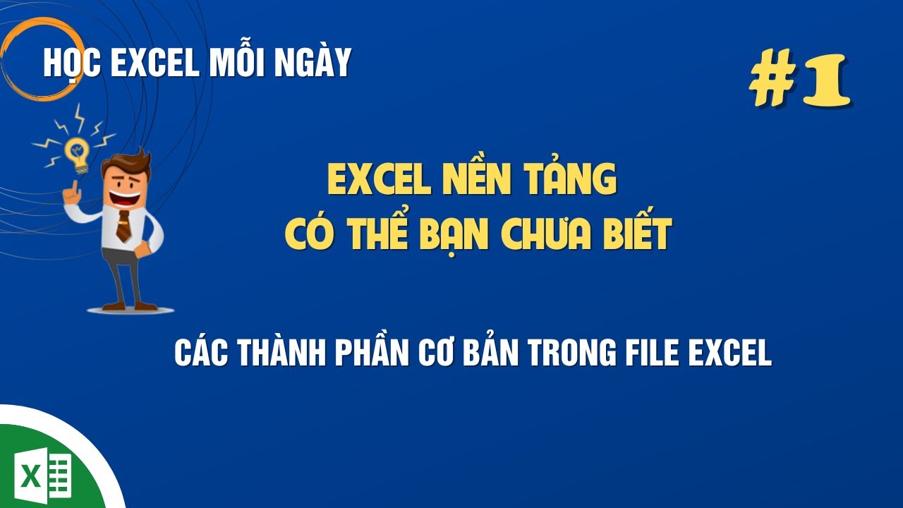 Các Thành Phần Cơ Bản Trong File Excel