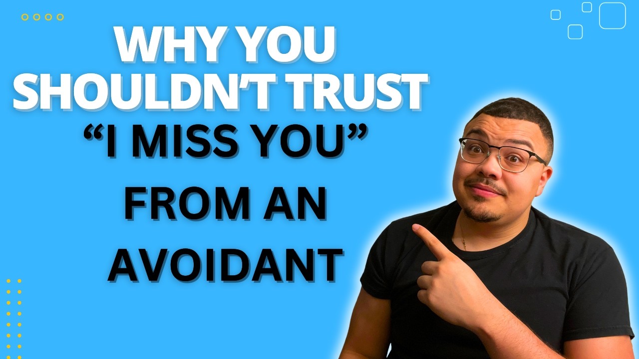 Why You Need To Be Cautious When an Avoidant Ex Says They Miss You