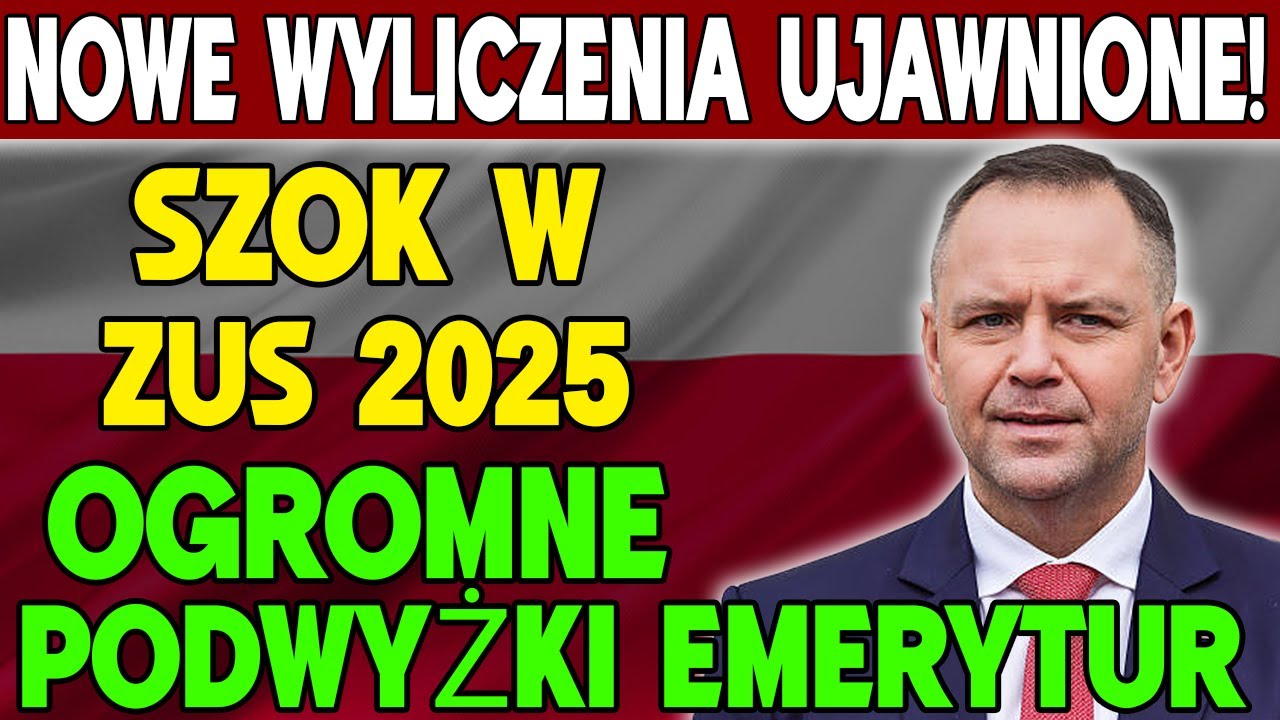 Szok ZUS 2025: ujawniono nowe wyliczenia i duże podwyżki emerytur