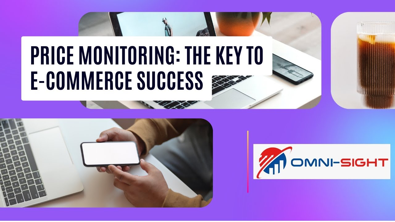 Price Monitoring: The Key to E-commerce success