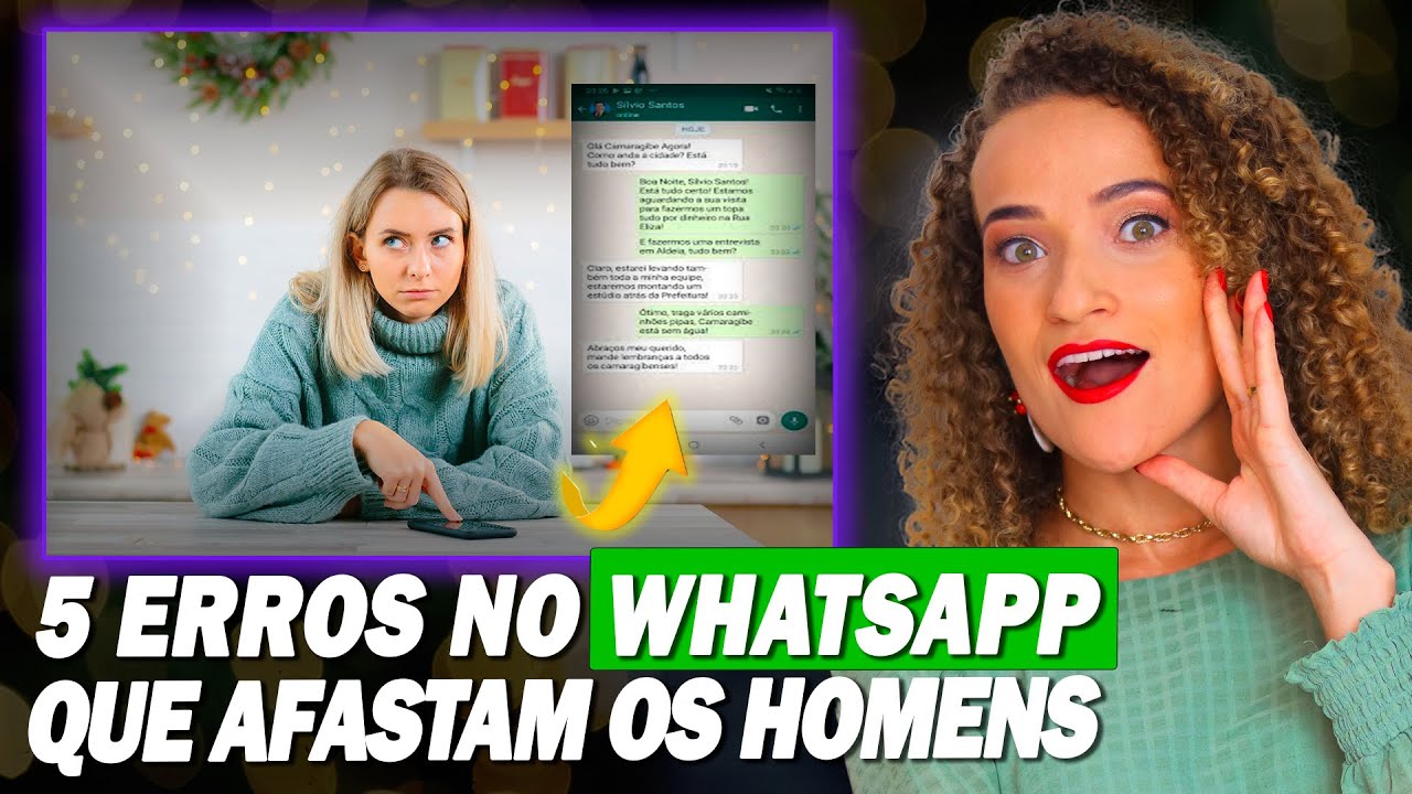 5 Erros no WHATSAPP que AFASTAM OS HOMENS