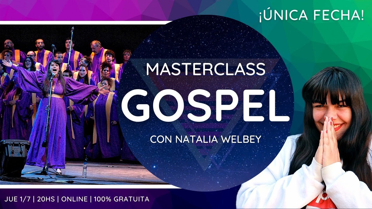 MASTERCLASS DE CANTO GOSPEL // con Natalia Welbey