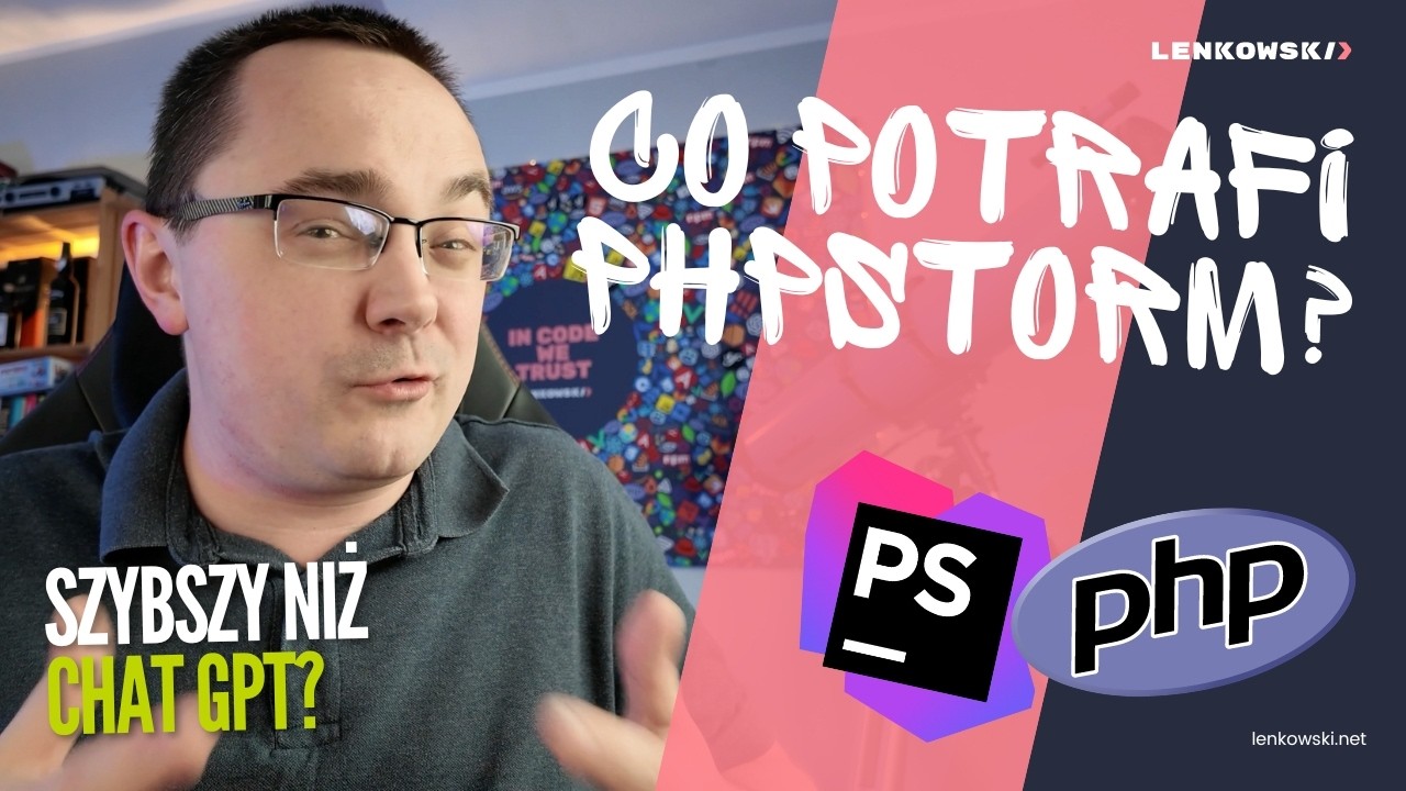 PHPStorm szybszy niż ChatGPT? Jak IDE może Ci pom&oacute;c?
