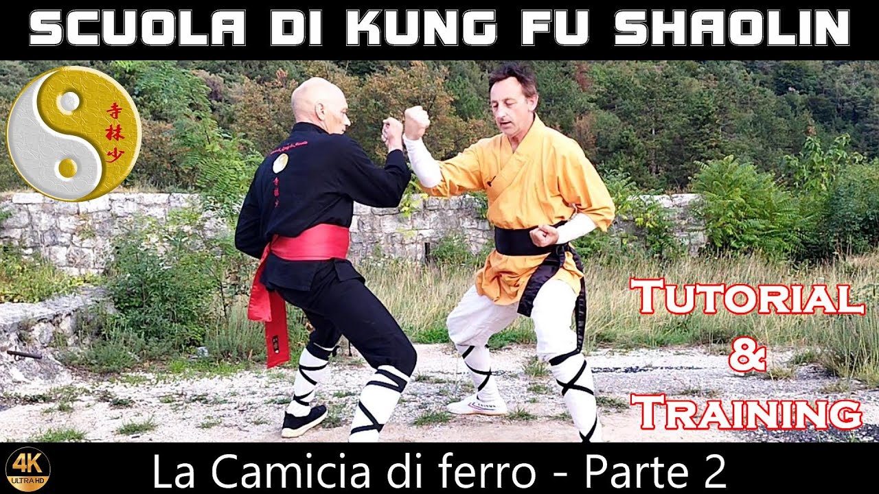 Shaolin Camicia di Ferro Parte 2