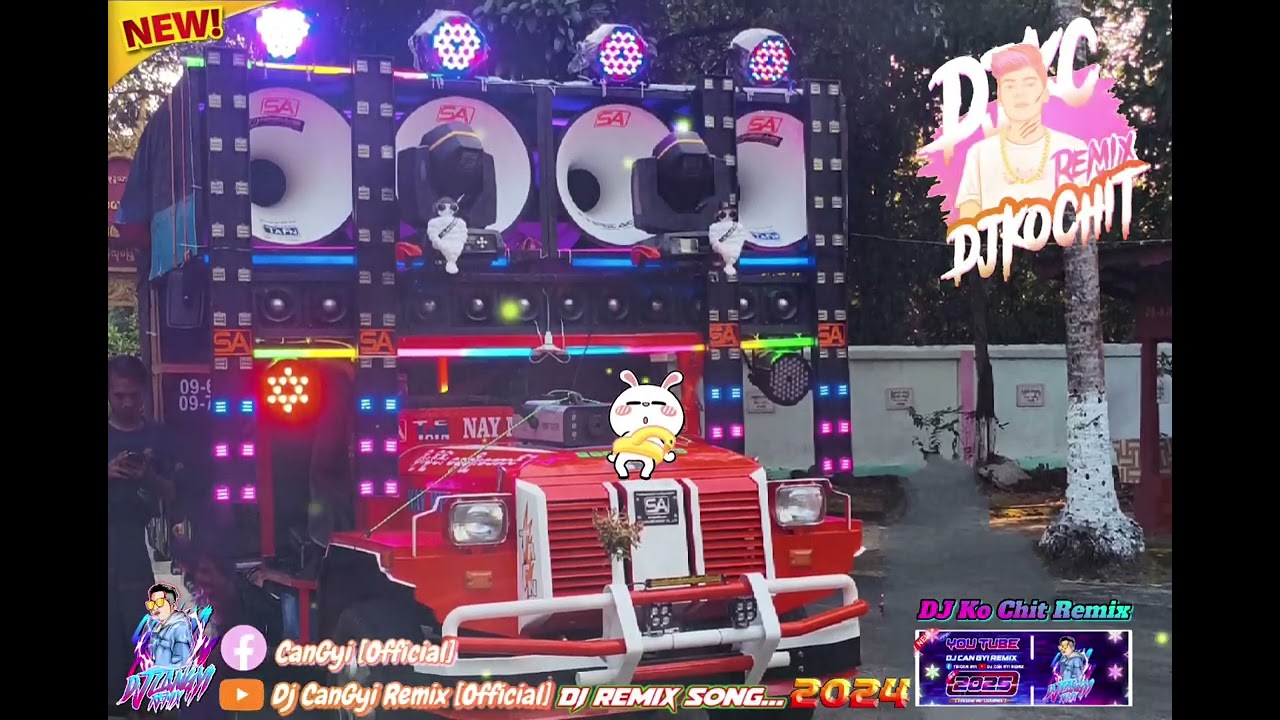 𝘿𝙅-𝙆𝙤𝘾𝙝𝙞𝙩 𝙍𝙚𝙢𝙞𝙭2024🔊💃💃နံပတ်(2)အဲနာတောပ့် အဲနာတောပ့်😍𝘽𝙖𝙨𝙨တစ်လုံးချင်းစီနဲ့မြူးမြူးလေး😍𝘿𝙅-𝘾𝙖𝙣𝙂𝙮𝙞 𝙍𝙚𝙢𝙞𝙭