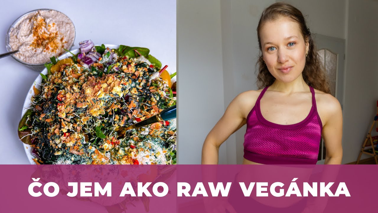 Čo jem ako RAW VEGÁNKA | recept na ŠALÁT a raw vegan SYR