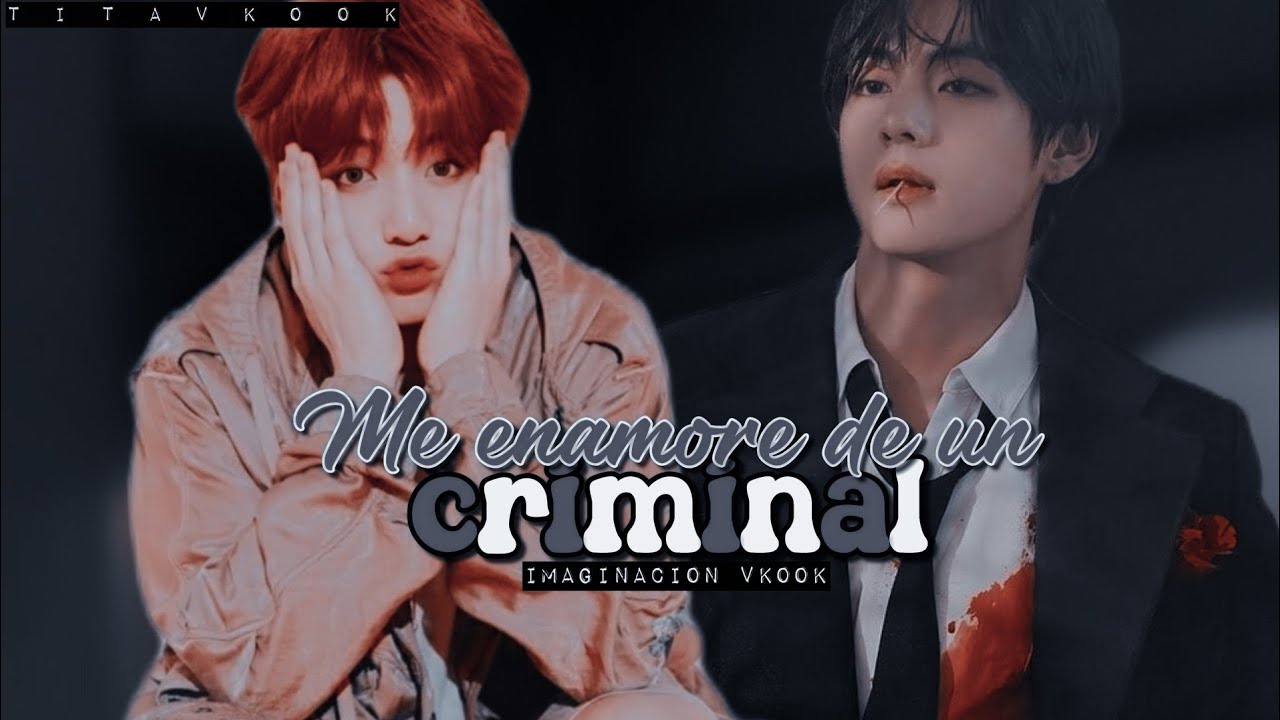 『Imaginación vkook』 ❝Me enamore de un criminal⛓️❞ «Cap único» Escapemos junto.