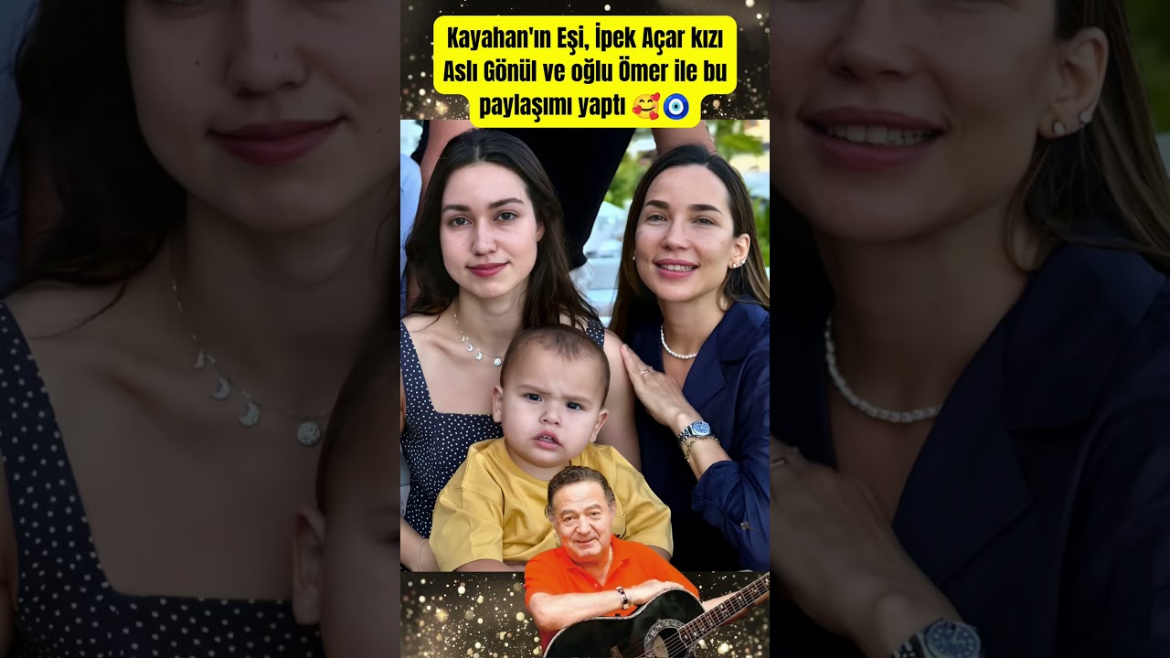 Kayahan'ın Eşi, İpek A&ccedil;ar kızı Aslı G&ouml;n&uuml;l ve oğlu &Ouml;mer ile bu paylaşımı yaptı #paraisletmecisi