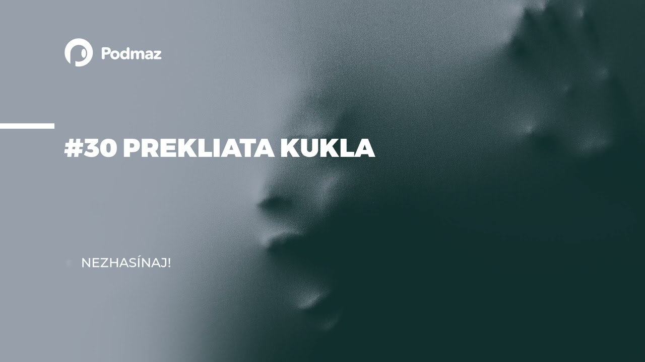 Prekliata Kukla  | Nezhasínaj!