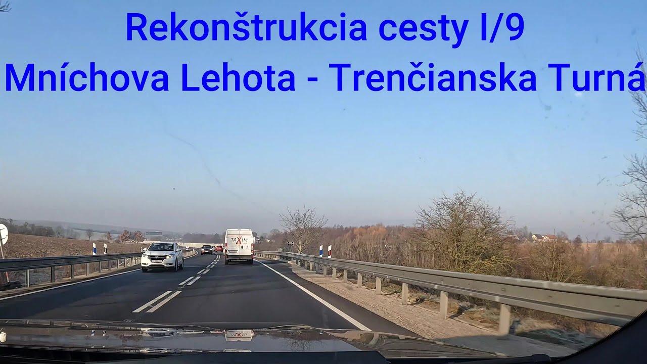 Rekonštrukcia cesty I/9 ● Mníchova Lehota - Trenčianska Turná