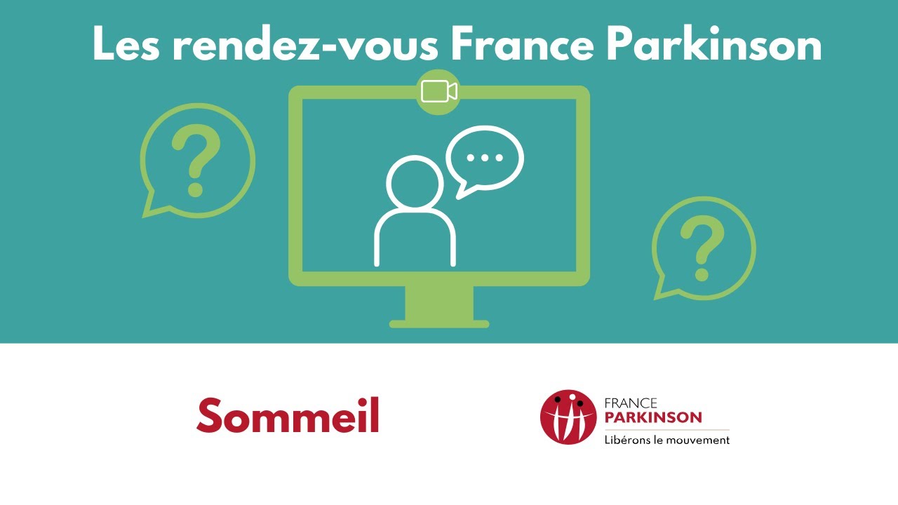 Rendez-vous France Parkinson n°3 : Sommeil