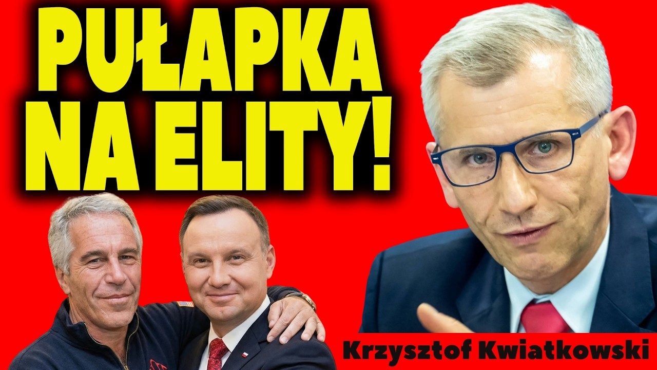 KWIATKOWSKI UJAWNIA POLSKI ŚLAD W AFERZE EPSTEINA &ndash; ROSJA W TLE!